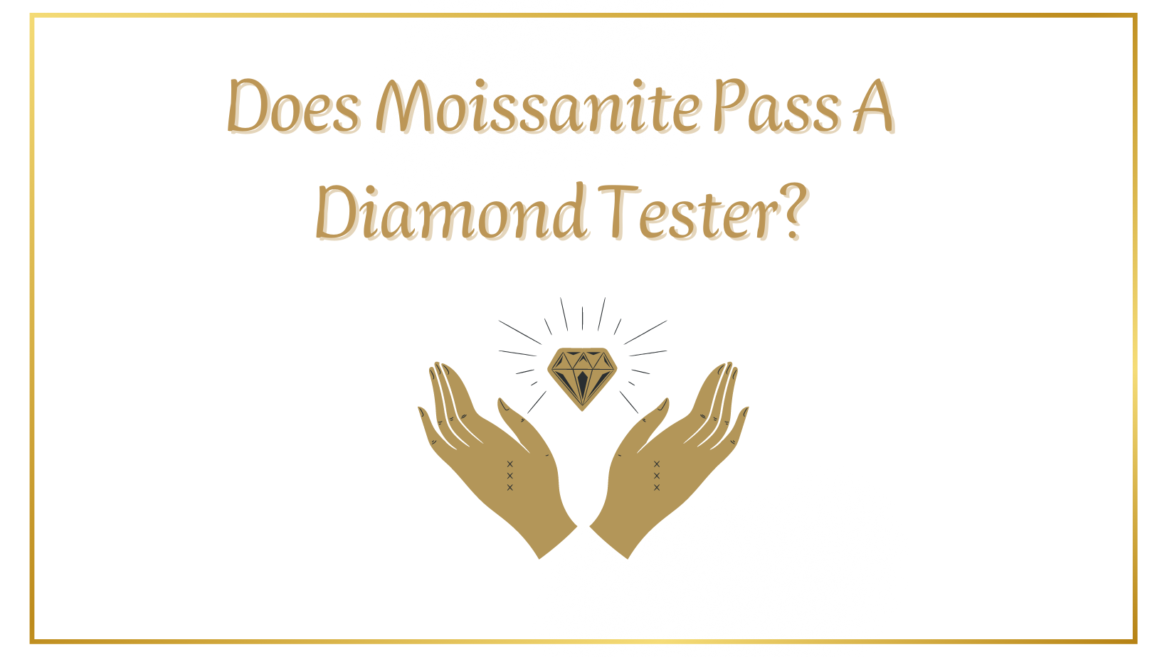 Does Moissanite Pass A Diamond Tester?