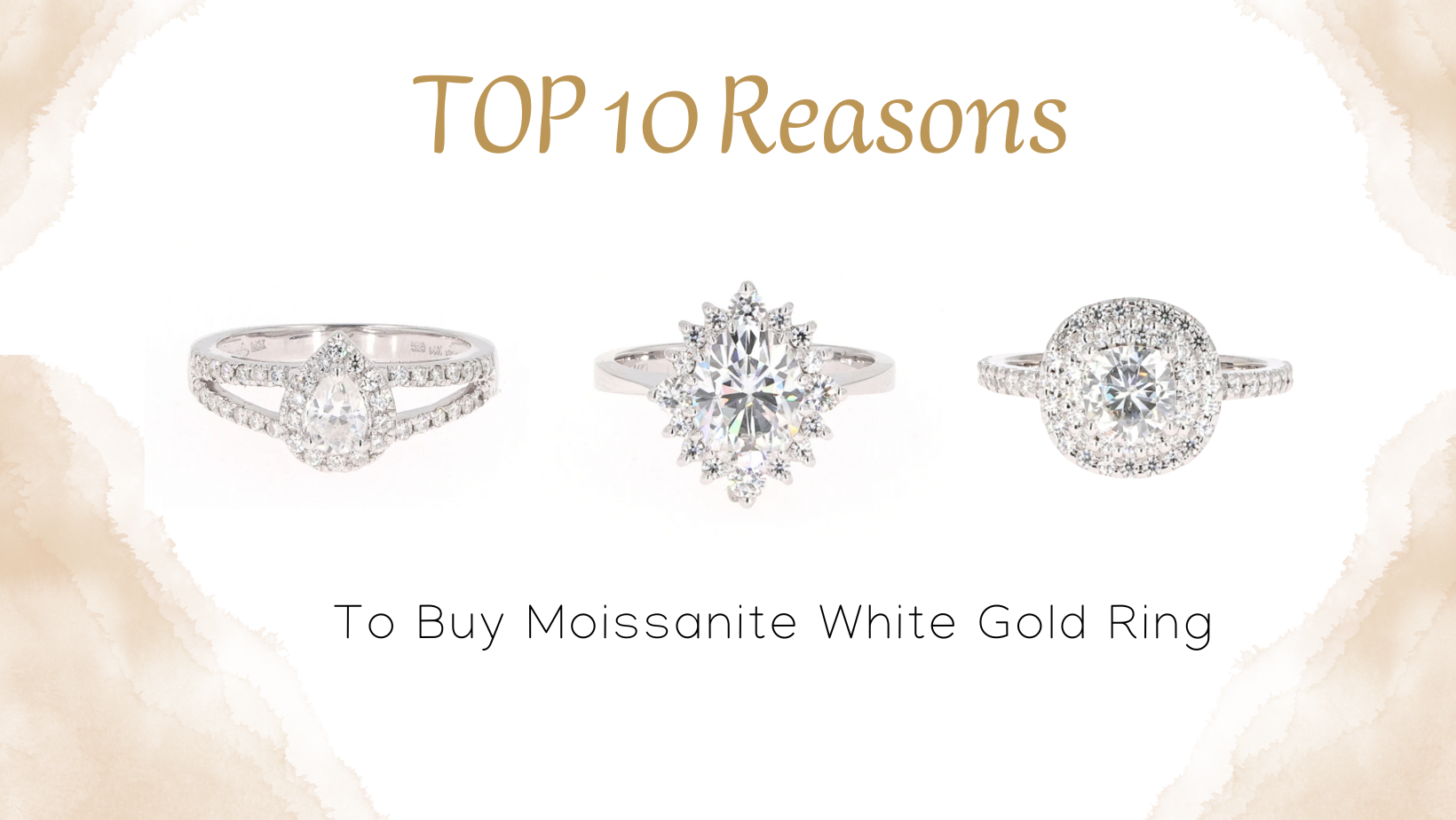 10 Reasons to Buy a Moissanite White Gold Ring
