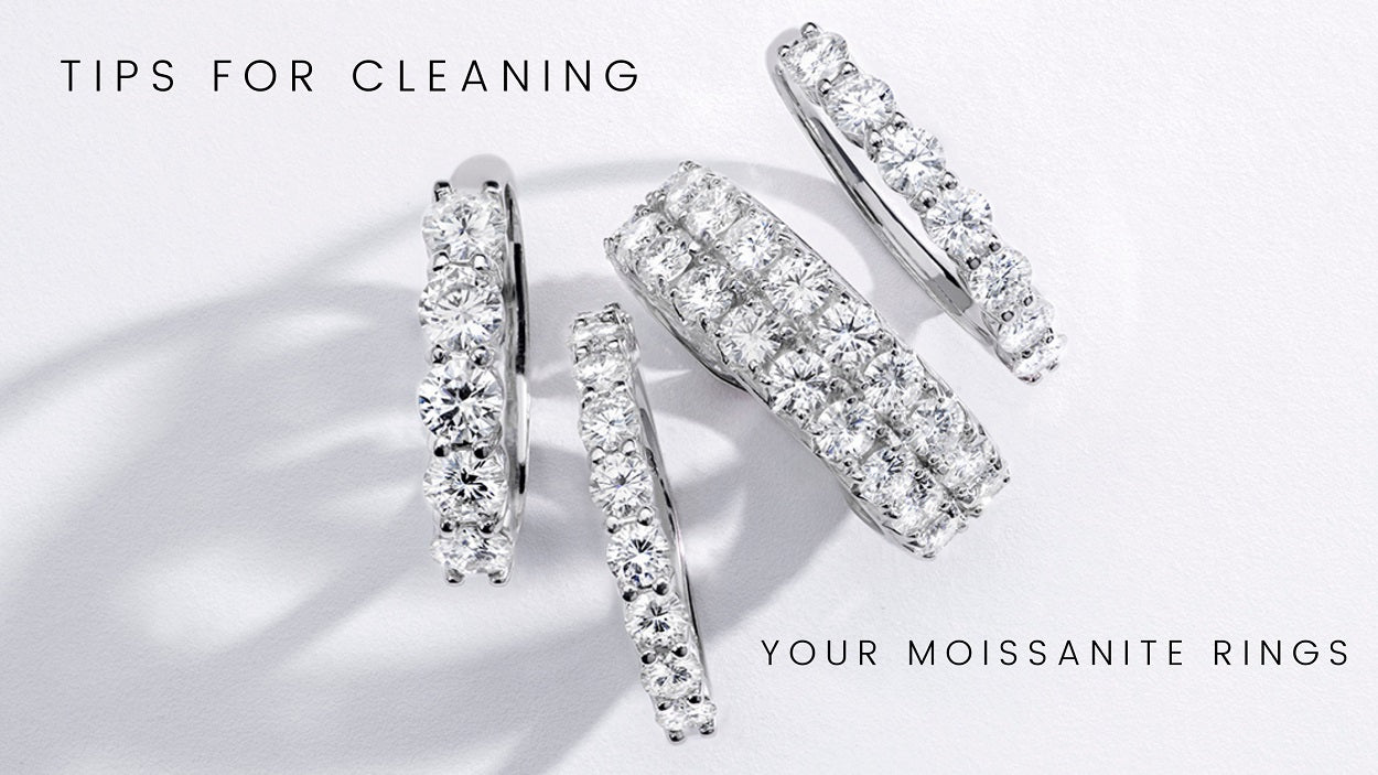 Tips for Cleaning Your Moissanite Rings